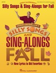 Silly Songs & Sing-alongs For Fall