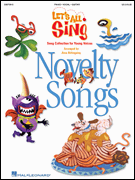 Let's All Sing: Novelty Songs - Singer Edition