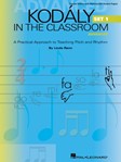 Kodaly In The Classroom  Set 1  Advanced