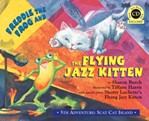 Freddie The Frog & The Flying Jazz Kitten