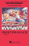 [Limited Run] On Broadway - Marching Band - Marching Band Arrangement