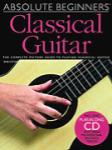 Absolute Beginners - Classical Guitar GUITAR BK/