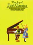 The Joy of First Classics - Book 1 Piano