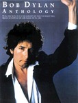 Bob Dylan Anthology - Piano | Vocal | Guitar
