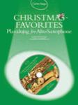 Christmas Favorites - Playalong for Alto Sax Saxophone