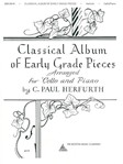 Classical Album of Early Grade Pieces - for Cello and Piano