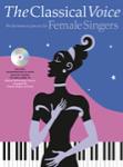 Classical Voice (Bk/CD) - Female Voice and Piano