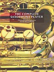 Complete Saxophone Player  Bk 2