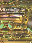 Complete Saxophone Player  Bk 4