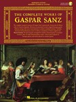 Complete Works Of Gaspar Sanz