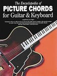 Encyclopedia Of Picture Chords For Guitar & Keyboard