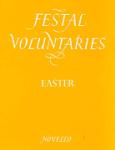 Festal Voluntaries: Easter ORGAN