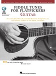 Fiddle Tunes For Flatpickers: Guitar