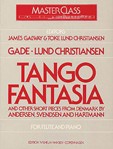 Tango Fantasia & Other Short Pieces