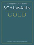 Schumann Gold - The Essential Collection