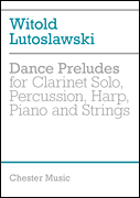 Witold Lutoslawski: Dance Preludes (Second Version 1955) [mixed instruments] Score