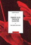 3 Old French Dances - Oboe and Piano