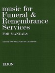 Music for Funeral and Remembrance