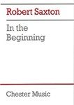 Robert Saxton: In The Beginning (Study Score)