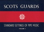 Scots Guards - Volume 1