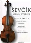 Sevcik Violin Studies: School Of Violin Technique Op.1 Part 3