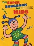 Super Songbook For Kids