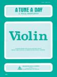 A Tune a Day - Violin - Book 2 Violin