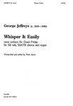 Whisper It Easily