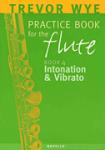 Practice Book For The Flute, Book 4 - Intonation And Vibrato
