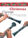 One-Two-Three! Christmas - Clarinet - Perfect for Solo, Duet or Trio Playing Clarinet