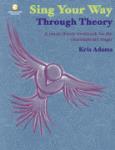 Hal Leonard Adams   Sing Your Way Through Theory  - Workbook