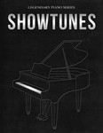Showtunes  Legendary Piano Series