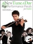A New Tune a Day - Pop Performances for Violin w/CD