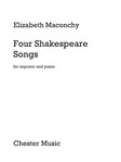 Four Shakespeare Songs Soprano And Piano Medium/advanced