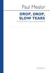 Drop Drop Slow Tears