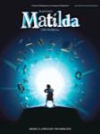 Hal Leonard Minchin   Matilda - The Musical - Big Note Piano