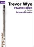 Practice Book 6 Advanced Practice Revised Edition [flute]