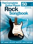 Complete Guitar Player Rock Songbook