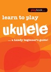 Playbook Learn to Play Ukulele