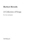 Herbert Howells: A Collection of Songs [vocal]