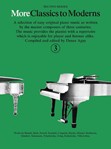 More Classics to Moderns - Second Series, Book 3 Easy Piano