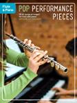 Pop Performance Pieces w/Piano [flute]