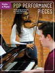 Pop Performance Pieces w/Piano [violin]