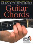 Absolute Beginners Guitar Chords w/download card [guitar]