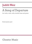 A Song Of Departure - for Violin, Viola, Cello, Bass, and Piano Score/Piano Part