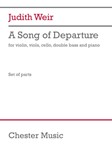A Song Of Departure - for Violin, Viola, Cello, Bass, and Piano String Parts