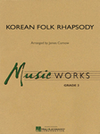 Hal Leonard  Curnow J  Korean Folk Rhapsody - Concert Band