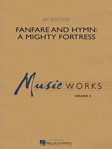 Fanfare & Hymn  A Mighty Fortress