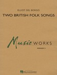 2 British Folk Songs
