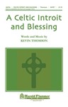 Celtic Introit & Blessing